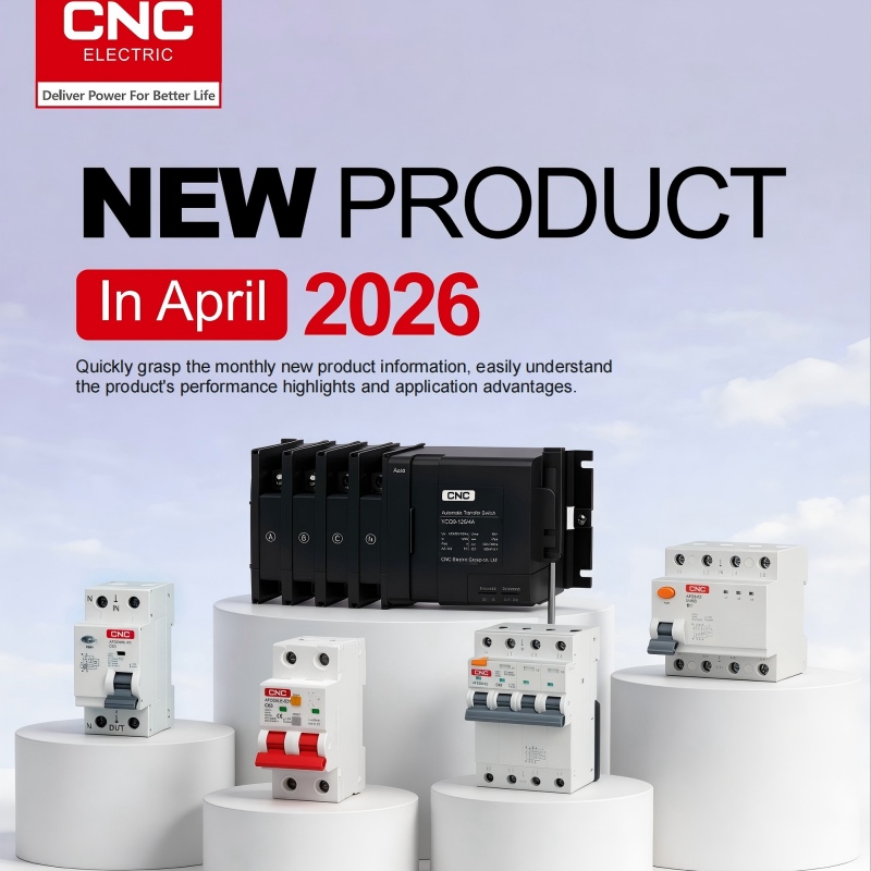 CNC Electric NEW PRODUCT In April 2026